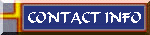 CONTACT INFO BUTTON.GIF (2955 bytes)